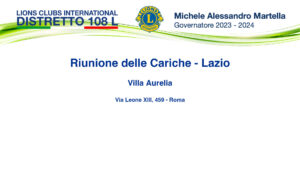 Riunione delle Cariche - Lazio @ Villa Aurelia - Via Leone XIII, 459 - Roma